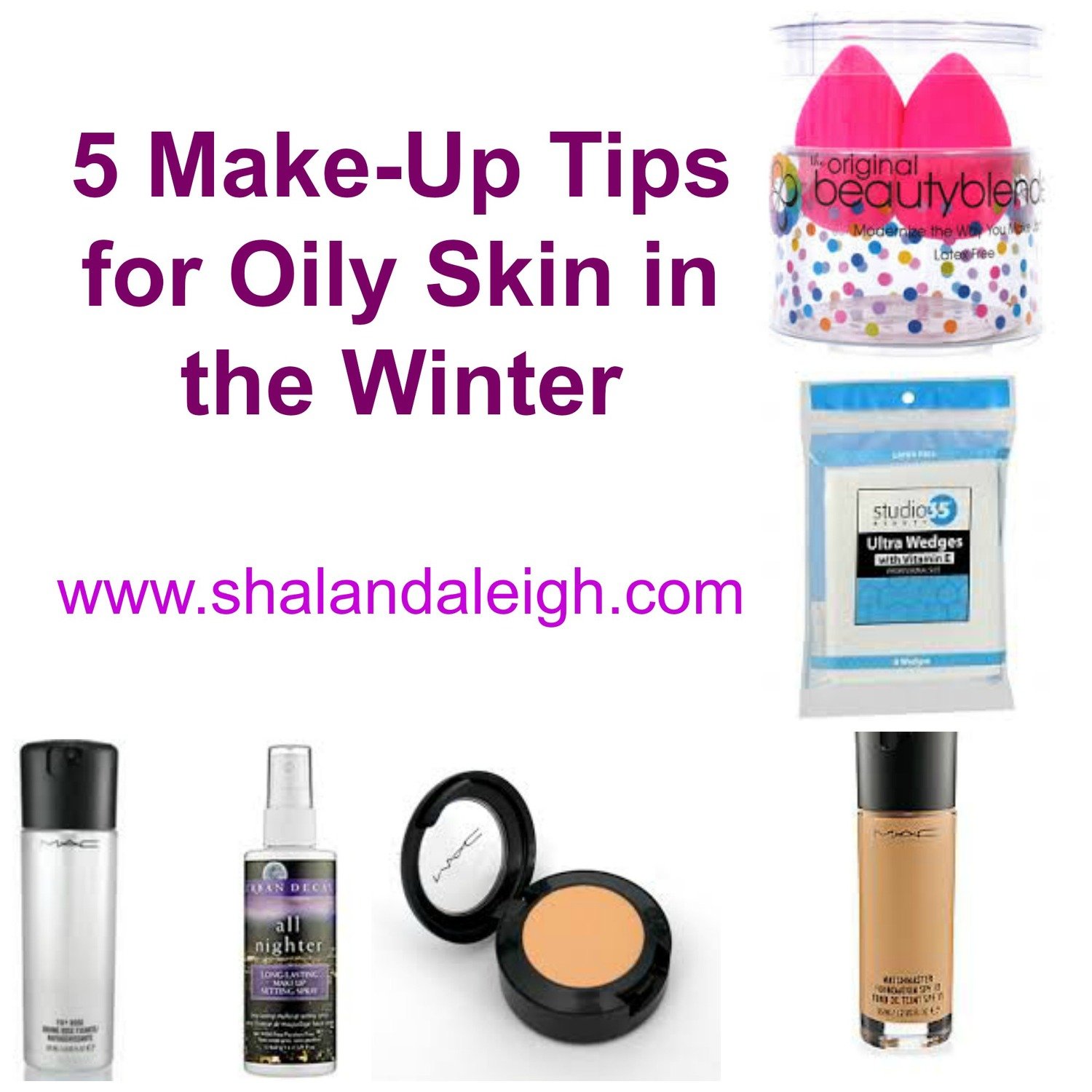 #2: 5 Make-Up Tips for Oily Skin in the Winter