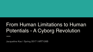 jacquek2_From Human Limitations to Human Potentials - A Cyborg Revolution.gif