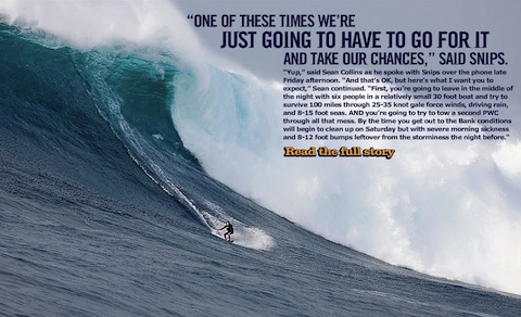 This slideshow of a monster storm on the Cortes Bank. The pictures are awesome and the audio commentary is pretty interesting. This will redefine your ideas of big wave surfing
Link