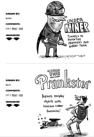 A Superhero draw off between illustrators. Each drawing a superhero that can vanquish the previous one. It is probably worth starting from the bottom of the page it makes more sense that way. Link