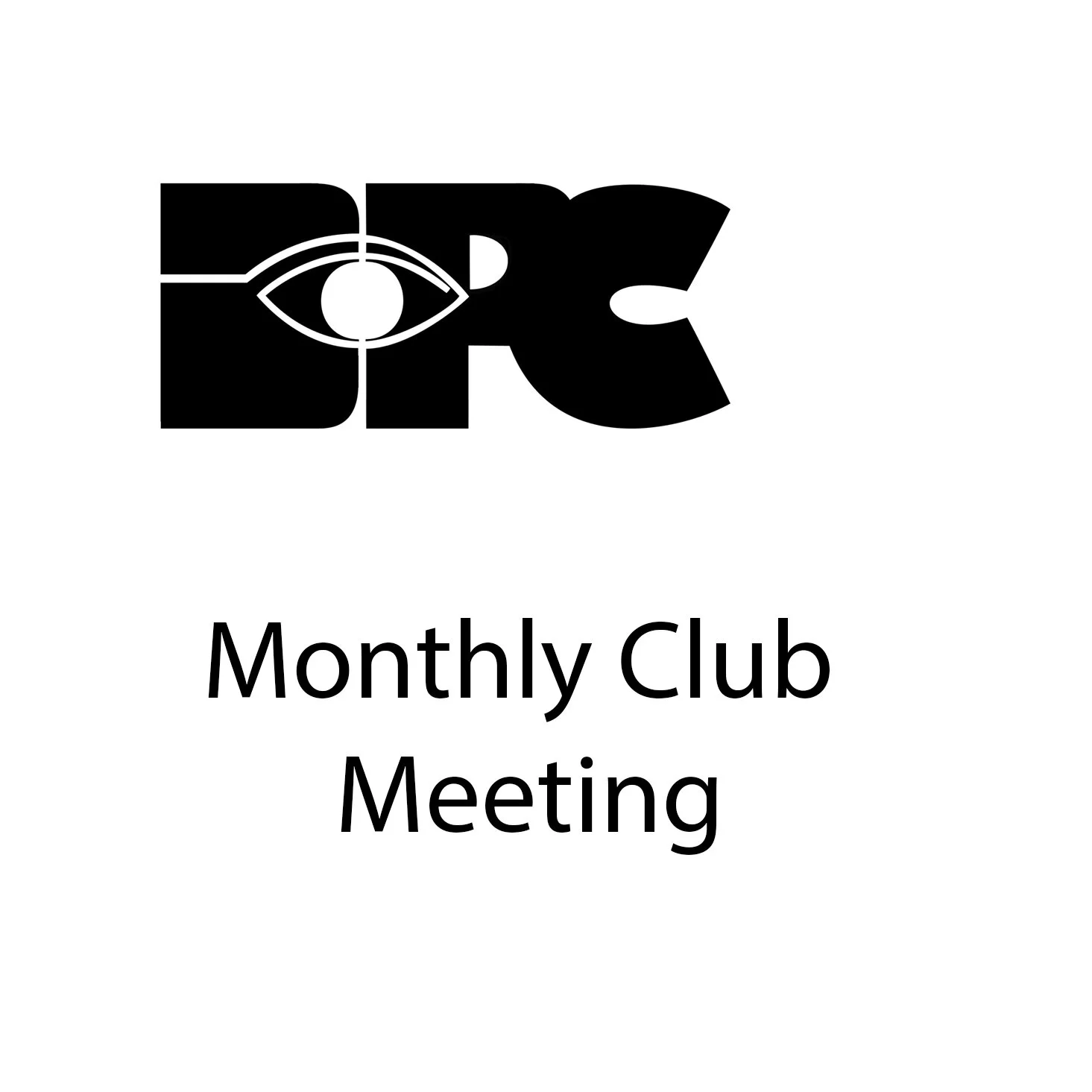 BPC Monthly Club Meeting