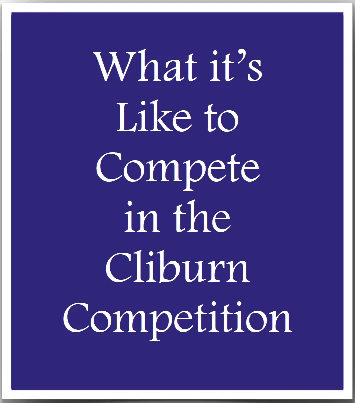 What It's Like to Compete in the Cliburn Competition.jpg