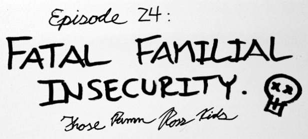 24-fatalfamilialinsecurity.jpeg