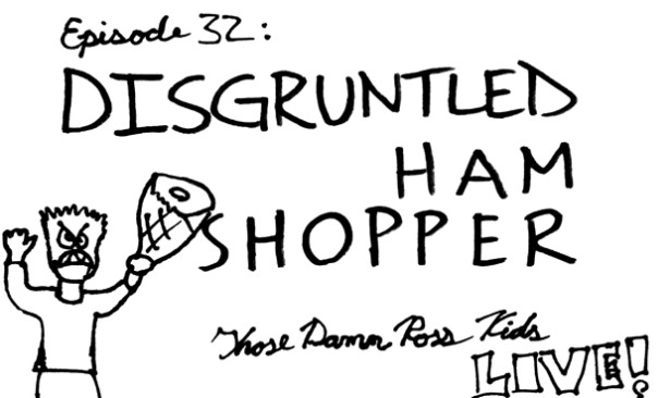 32-disgruntledhamshopper.jpeg