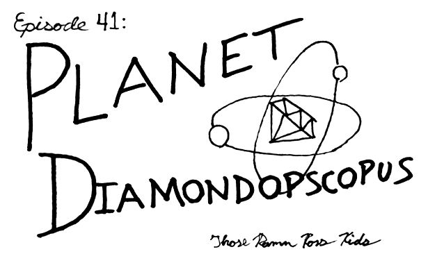 41-planetdiamondopscopus.jpeg