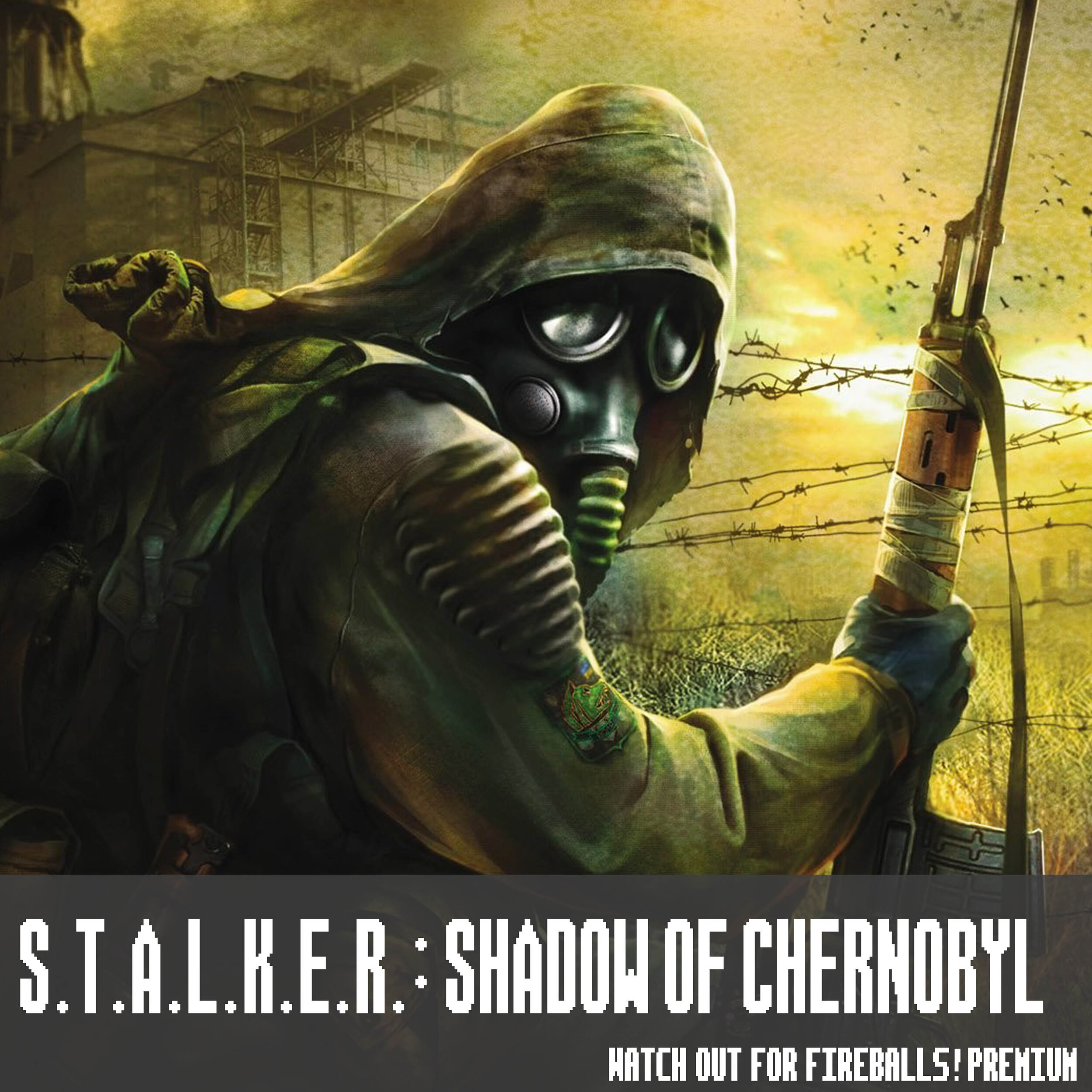 S.T.A.L.K.E.R.: Shadow of Chernobyl