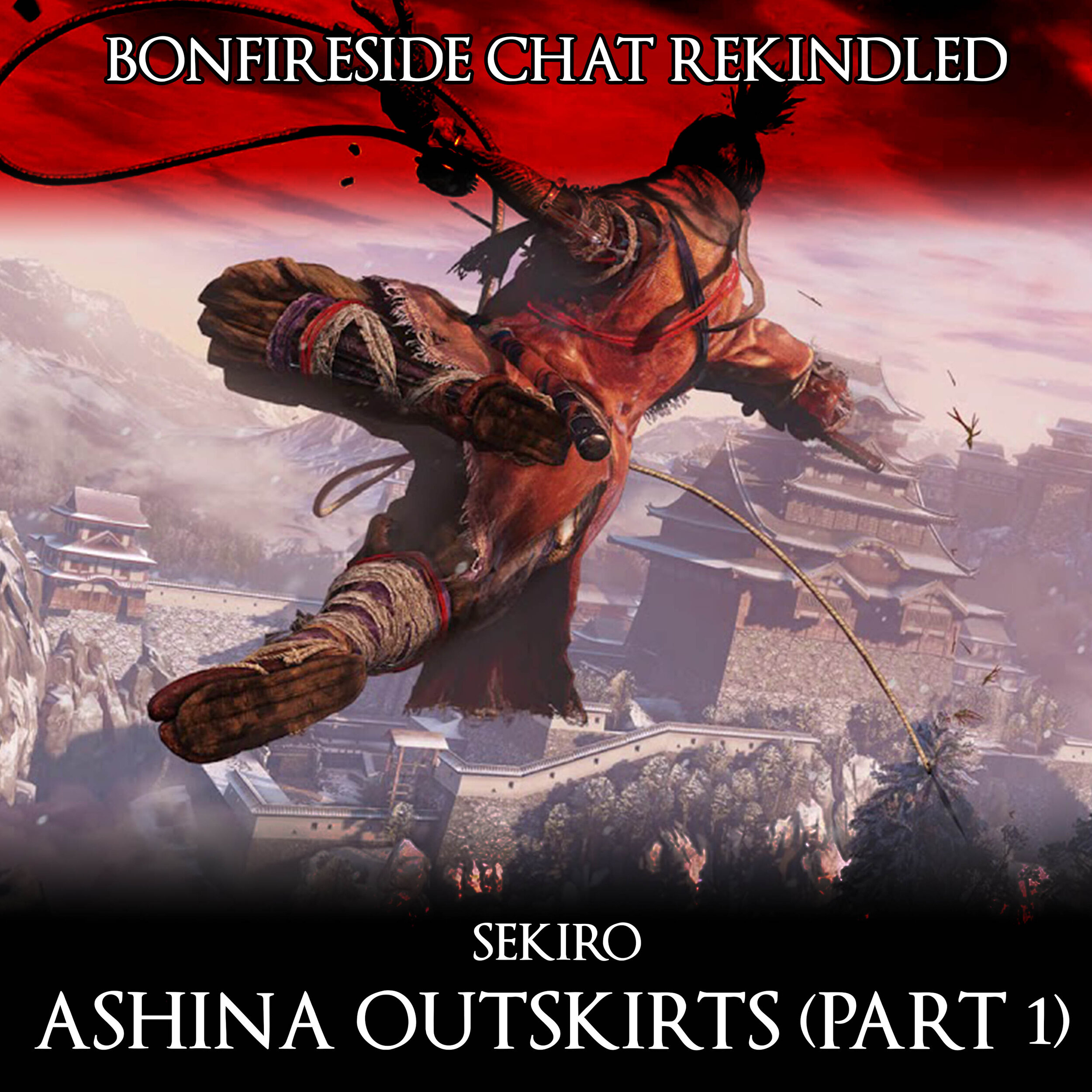 Ashina Outskirts (Part 1)