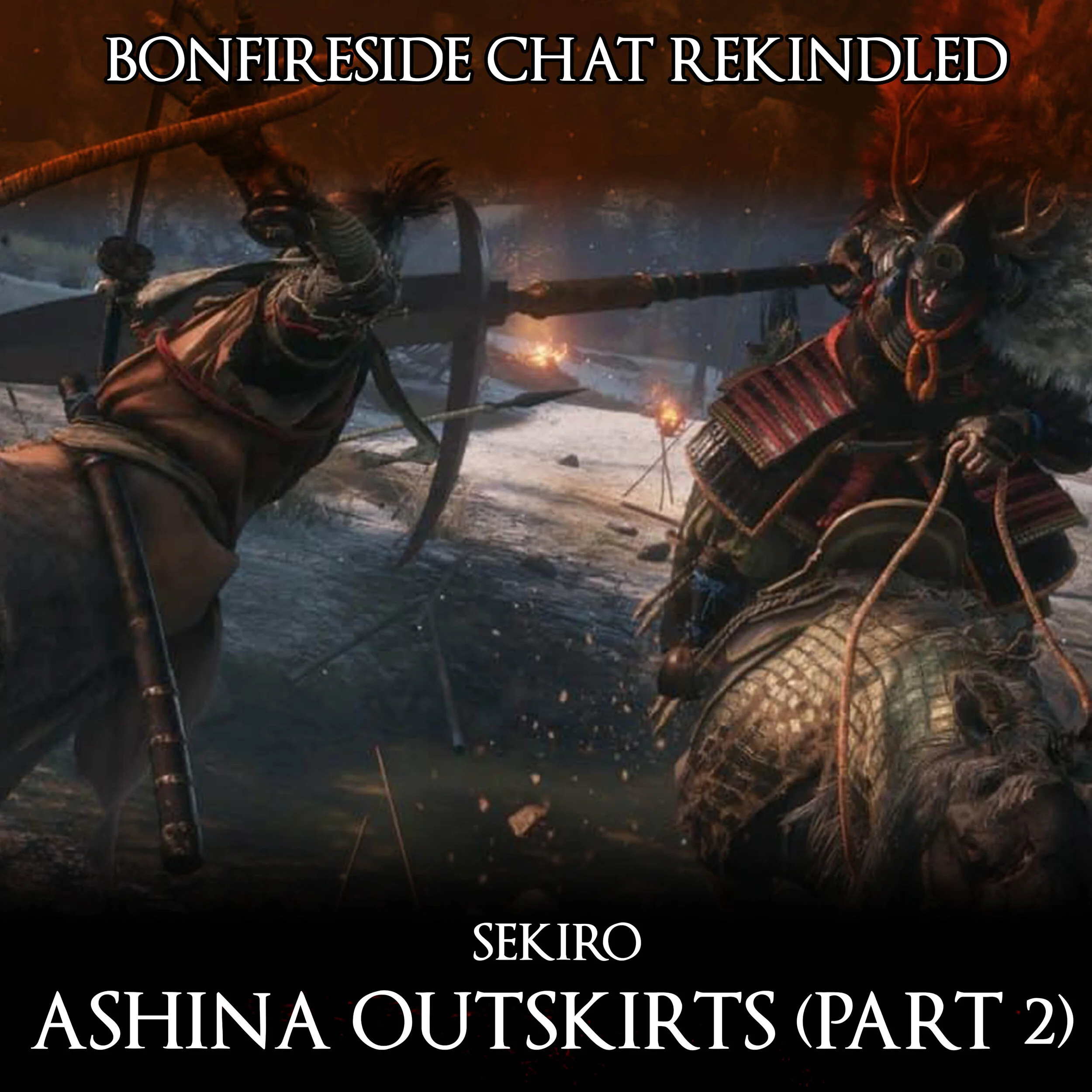 Ashina Outskirts (Part 2)