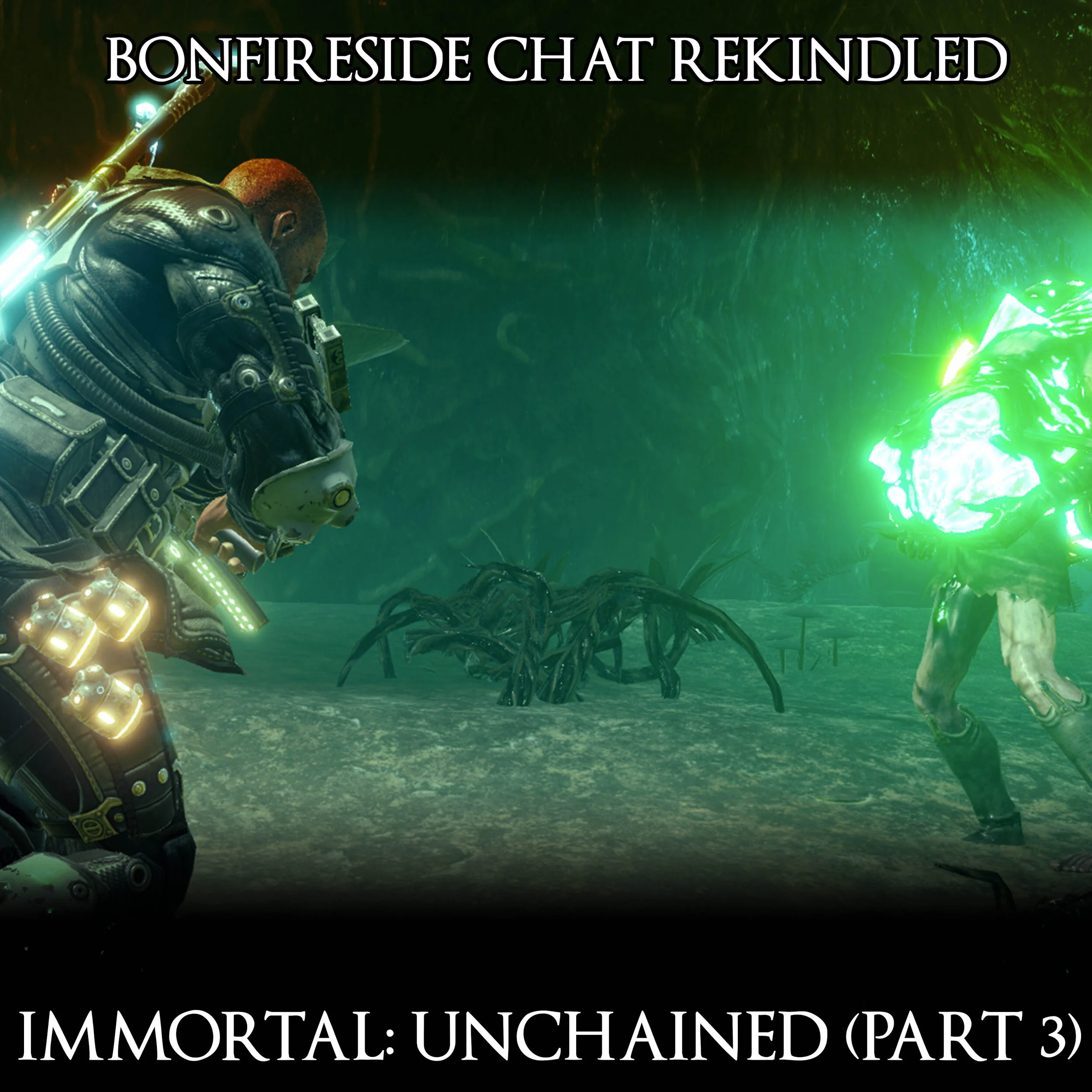 Immortal: Unchained (Part 3)