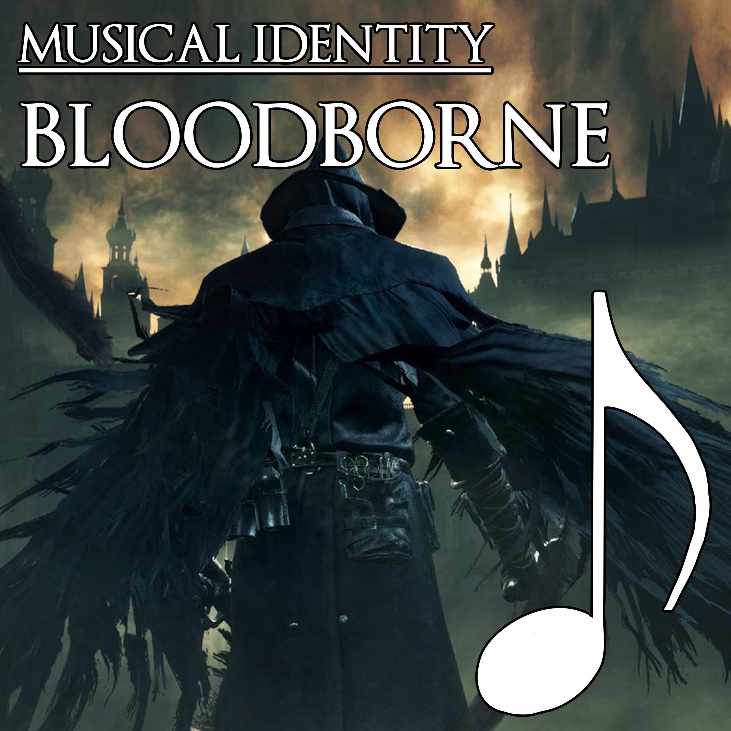 Bloodborne Musical Identity