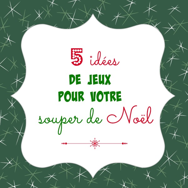 4 jeux rigolos pour Noël