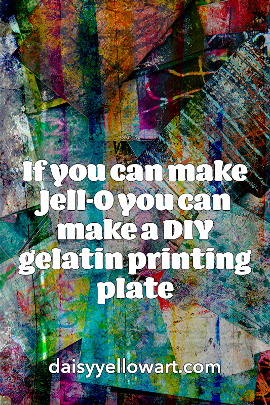 If You Can Make Jell-O You Can Make a Gelatin Printing Plate