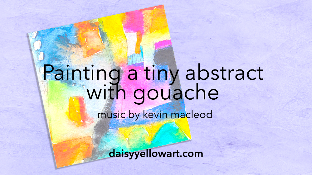 How to sketch & paint a tiny abstract painting in pencil and watercolor or gouache.