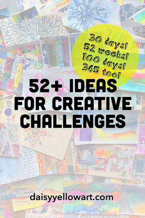 52+ Repeatable Daily Creative Ideas for 30-52-100-365 Projects
