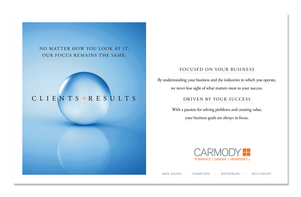 CLIENTS + RESULTS Print Ad: Carmody Torrance Sandak & Hennessey LLP