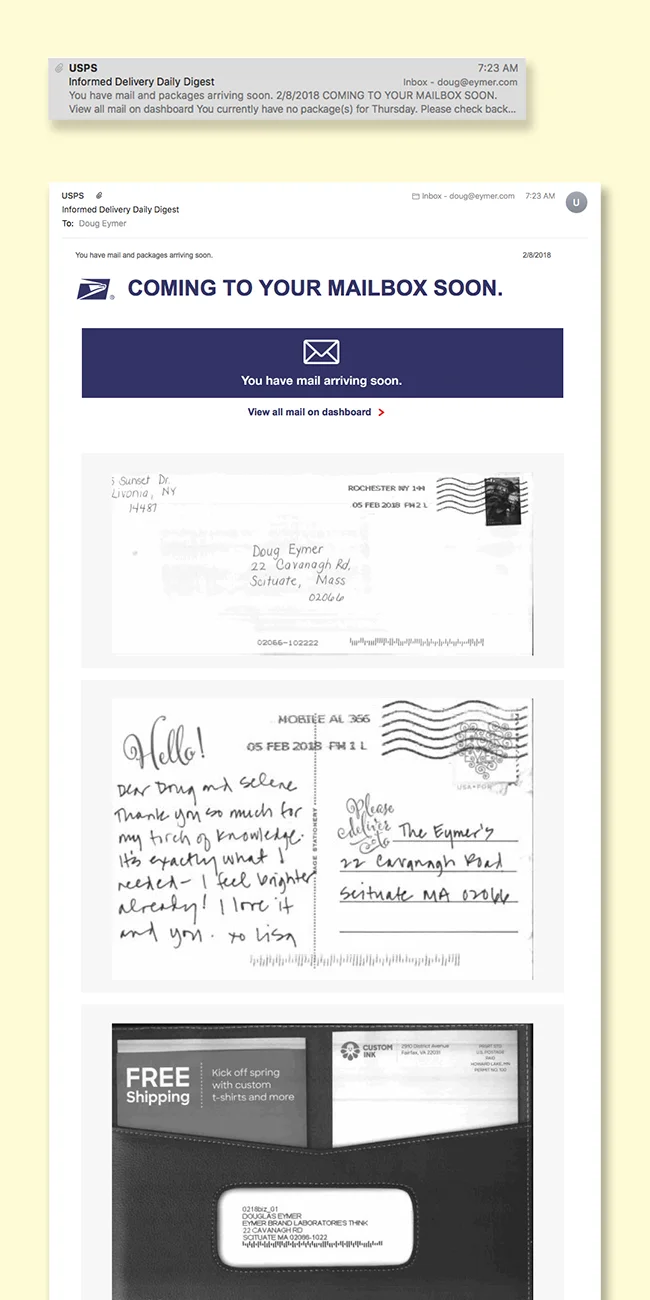 The images above show the message that I received in my email viewer window and the resulting email. I know that on this day I will receive a letter from my sister Martha, our friend Lisa, and a direct mail piece from Custom Ink.