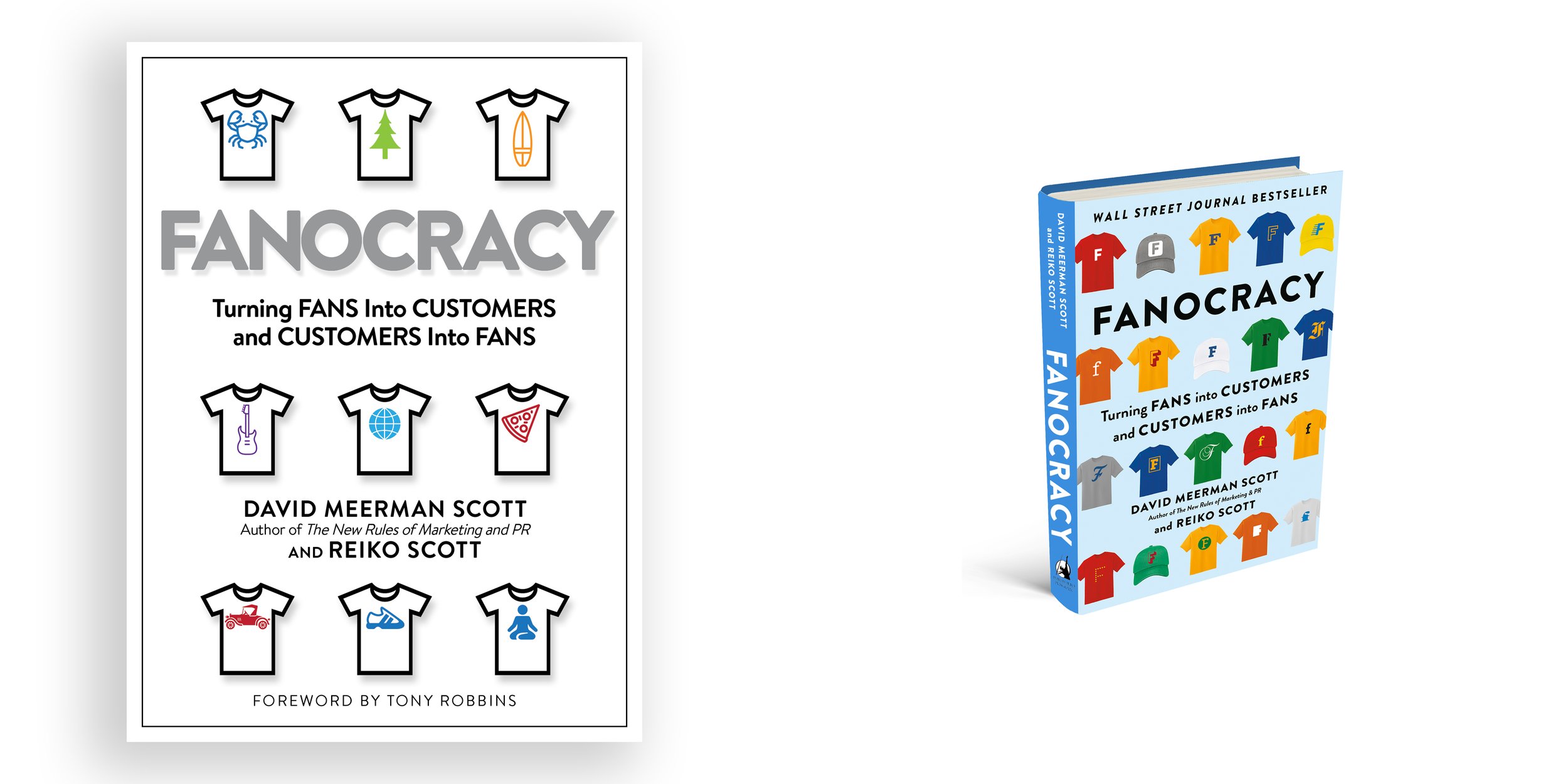 Fanocracy: Turning Fans into Customers and Customers into Fans by David Meerman Scott , Reiko Scott, et al.