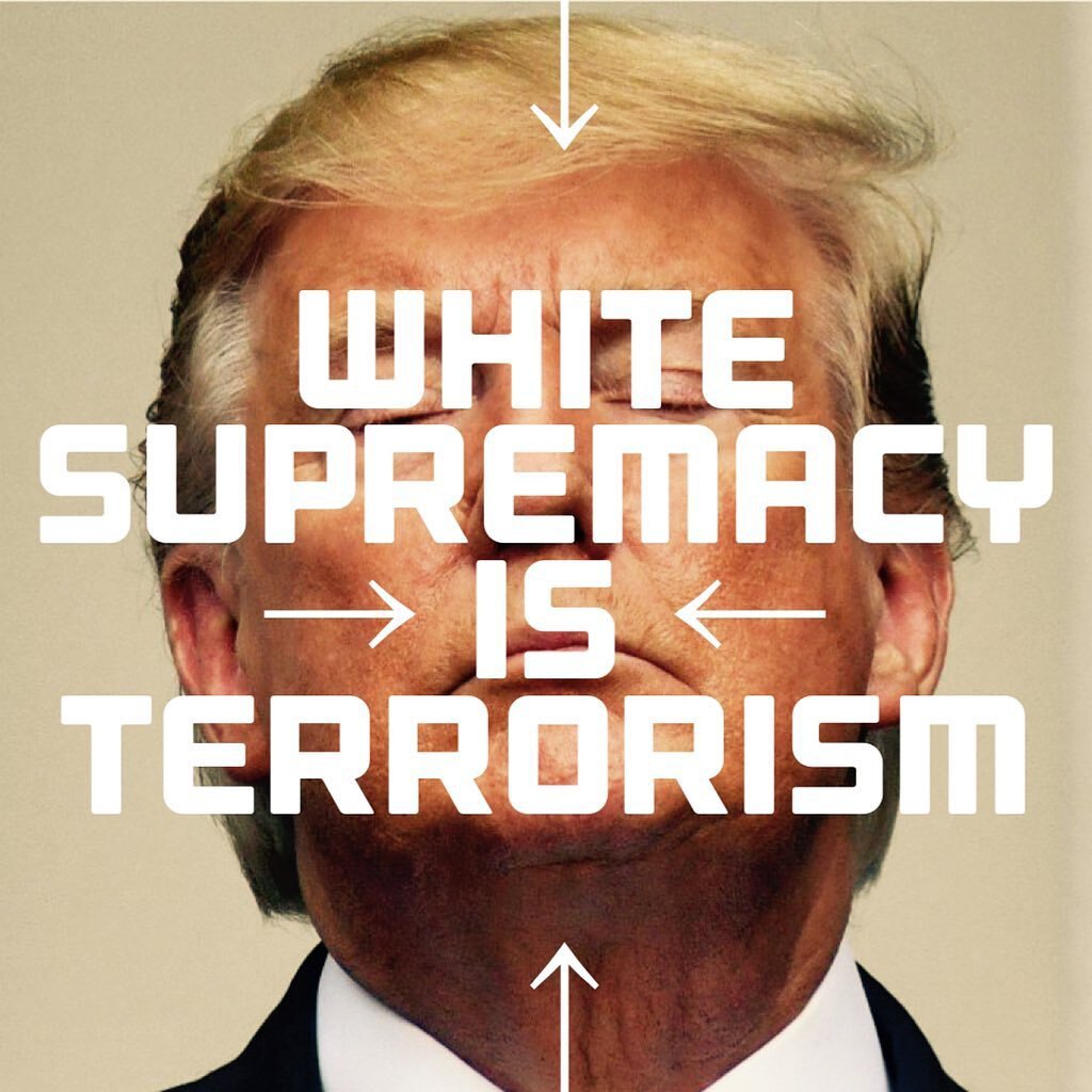 #WhiteSupremacyIsTerrorism
#nofilter