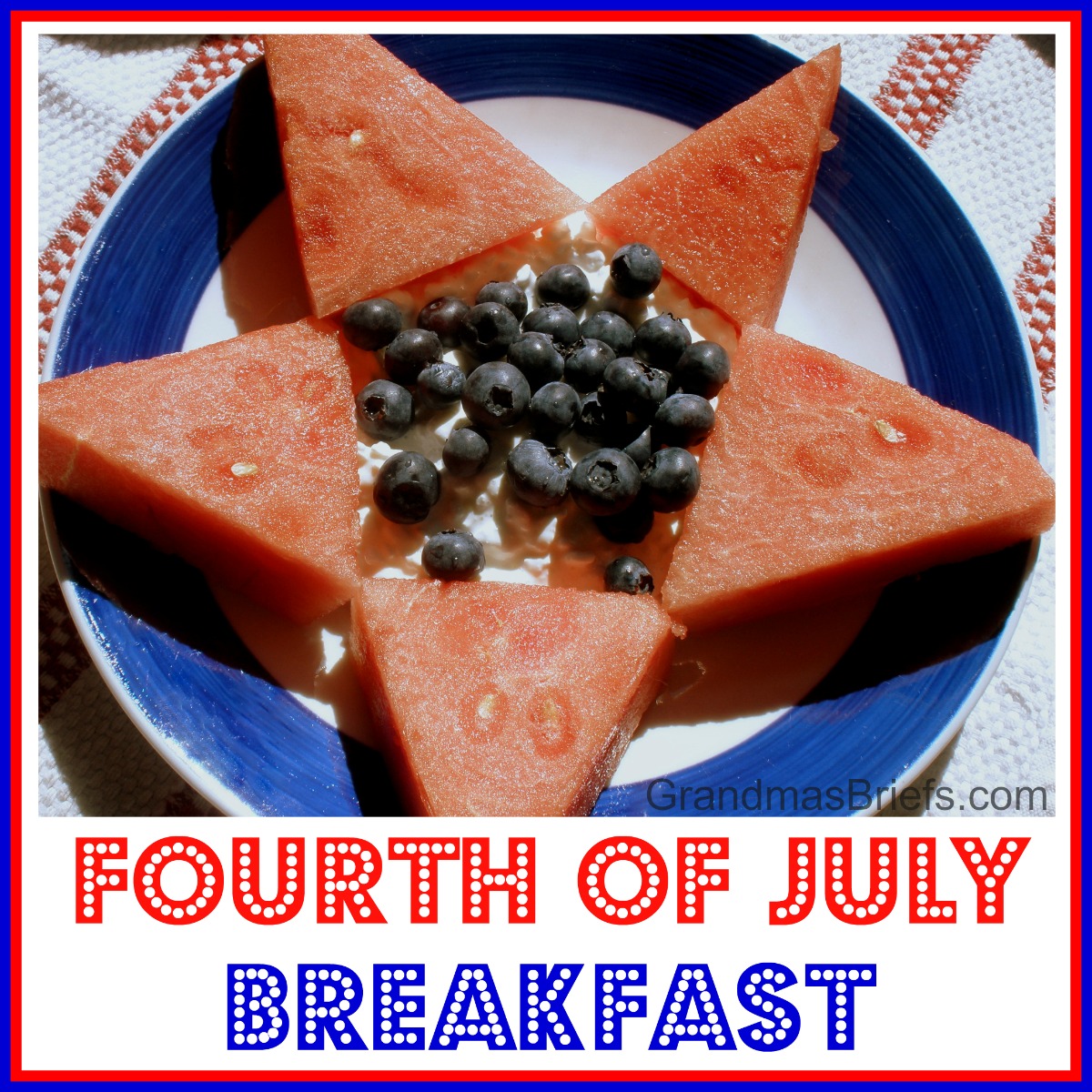 Fourth of July Breakfast