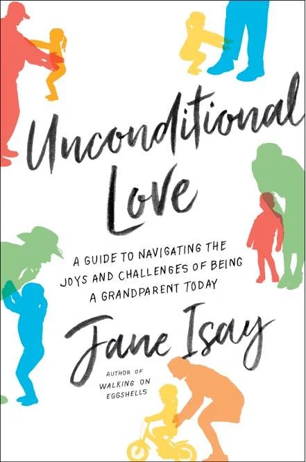Brief book review: Unconditional Love by Jane Isay