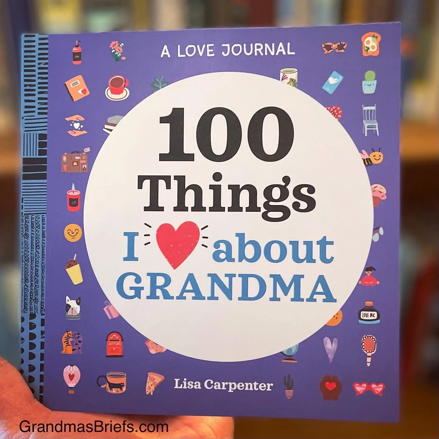 My new book: 100 Things I Love About Grandma