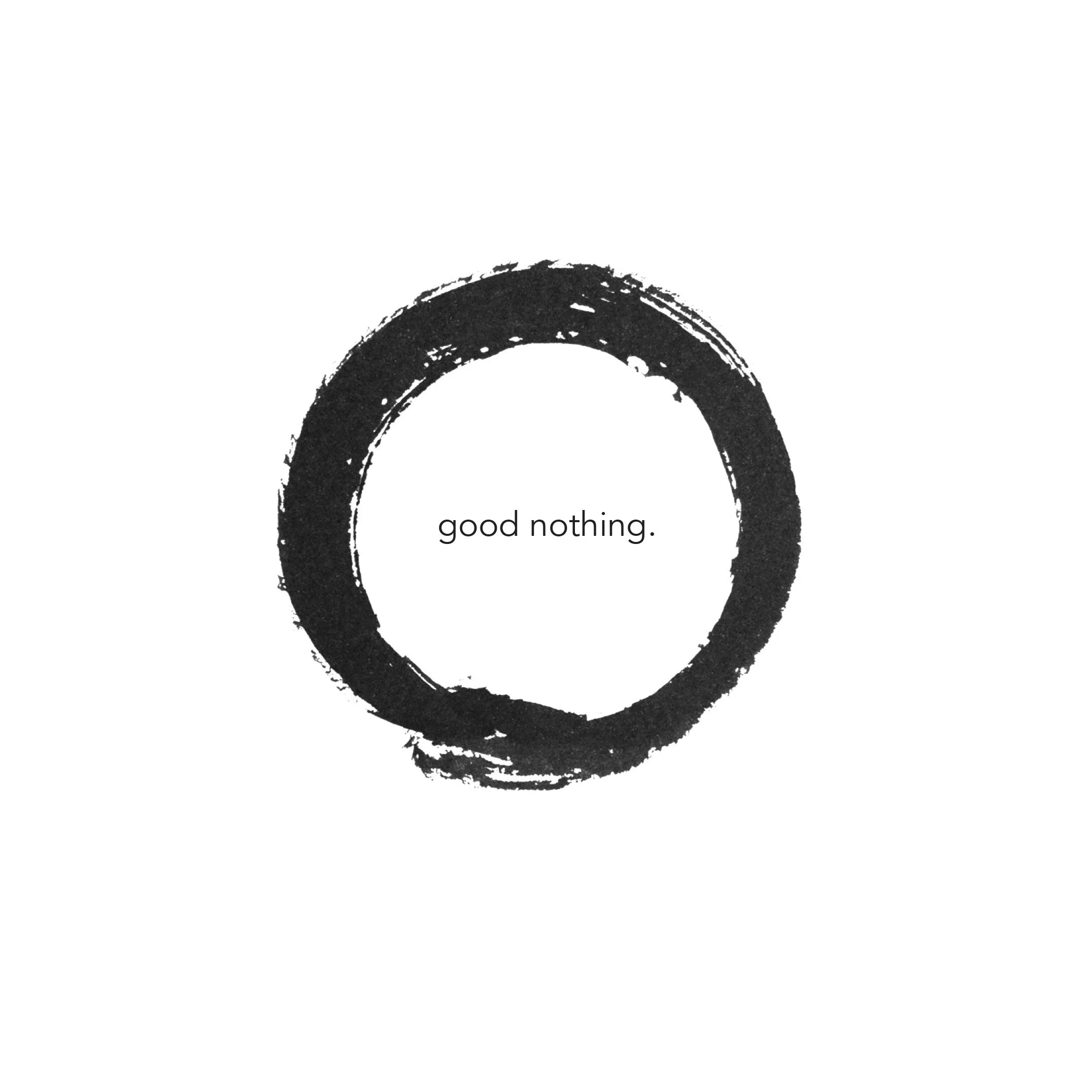 good nothing. (avail now)