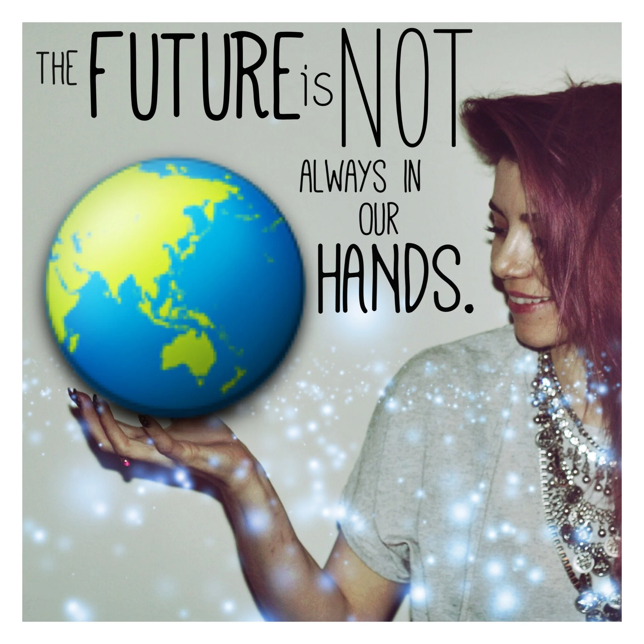 The Future is Not Always in Our Hands