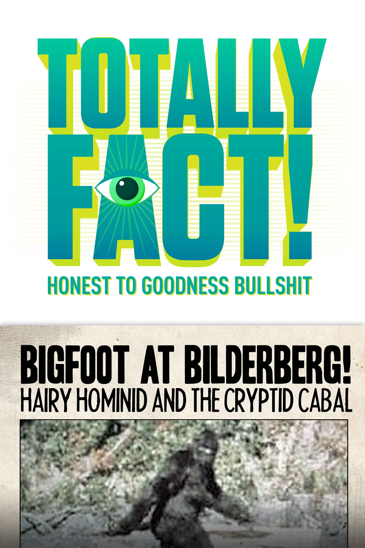 totallyFact_BigfootBilderberg_tumblr.jpg