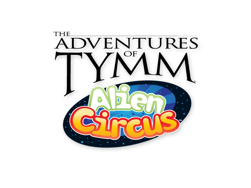 The Adventures of Tymm: Alien Circus