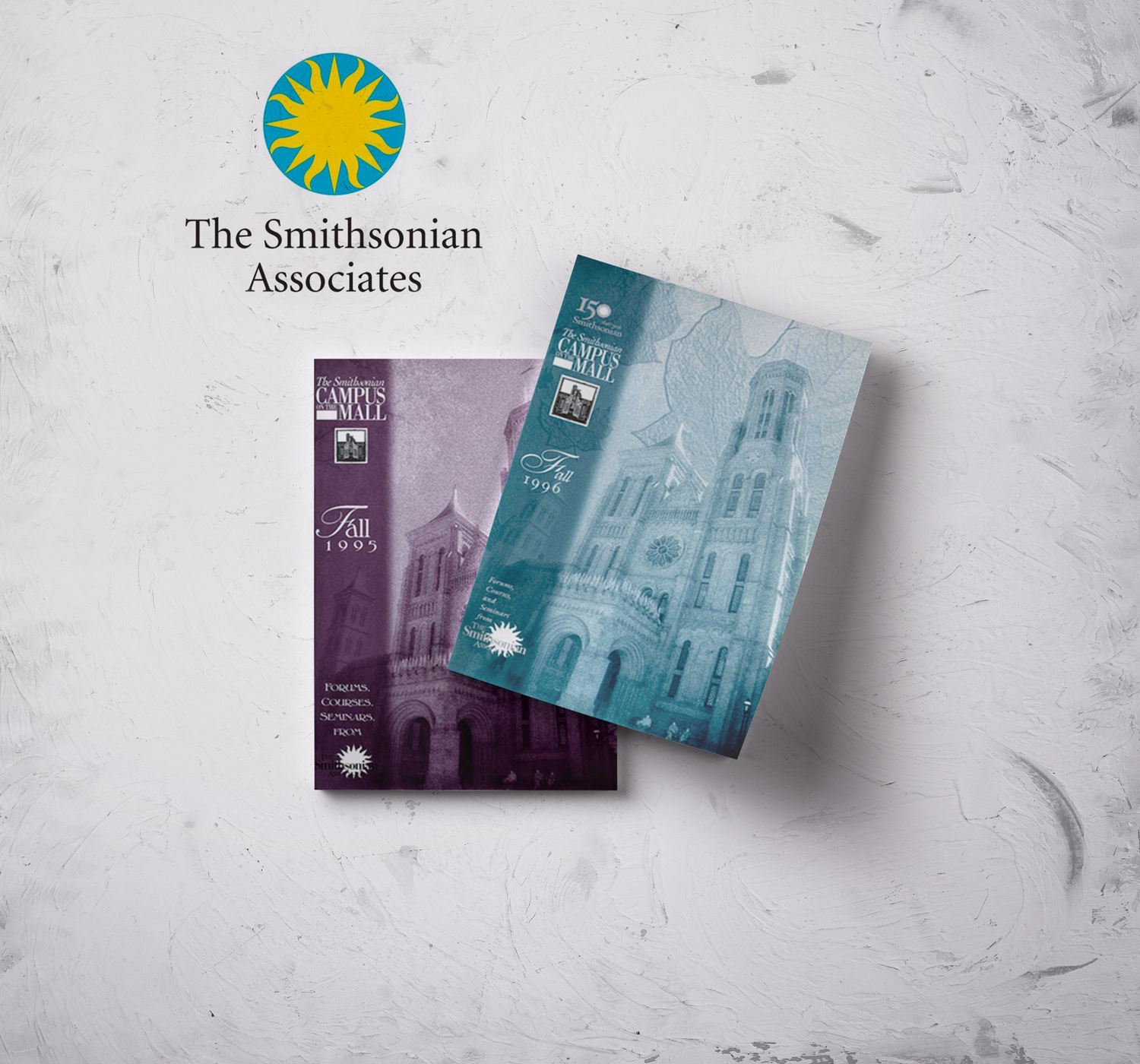 The Smithsonian Institute's, Campus On the Mall quarterly publication for their forums, courses and seminars through The Smithsonian Associates. Cover photography: Linné M. Garrett