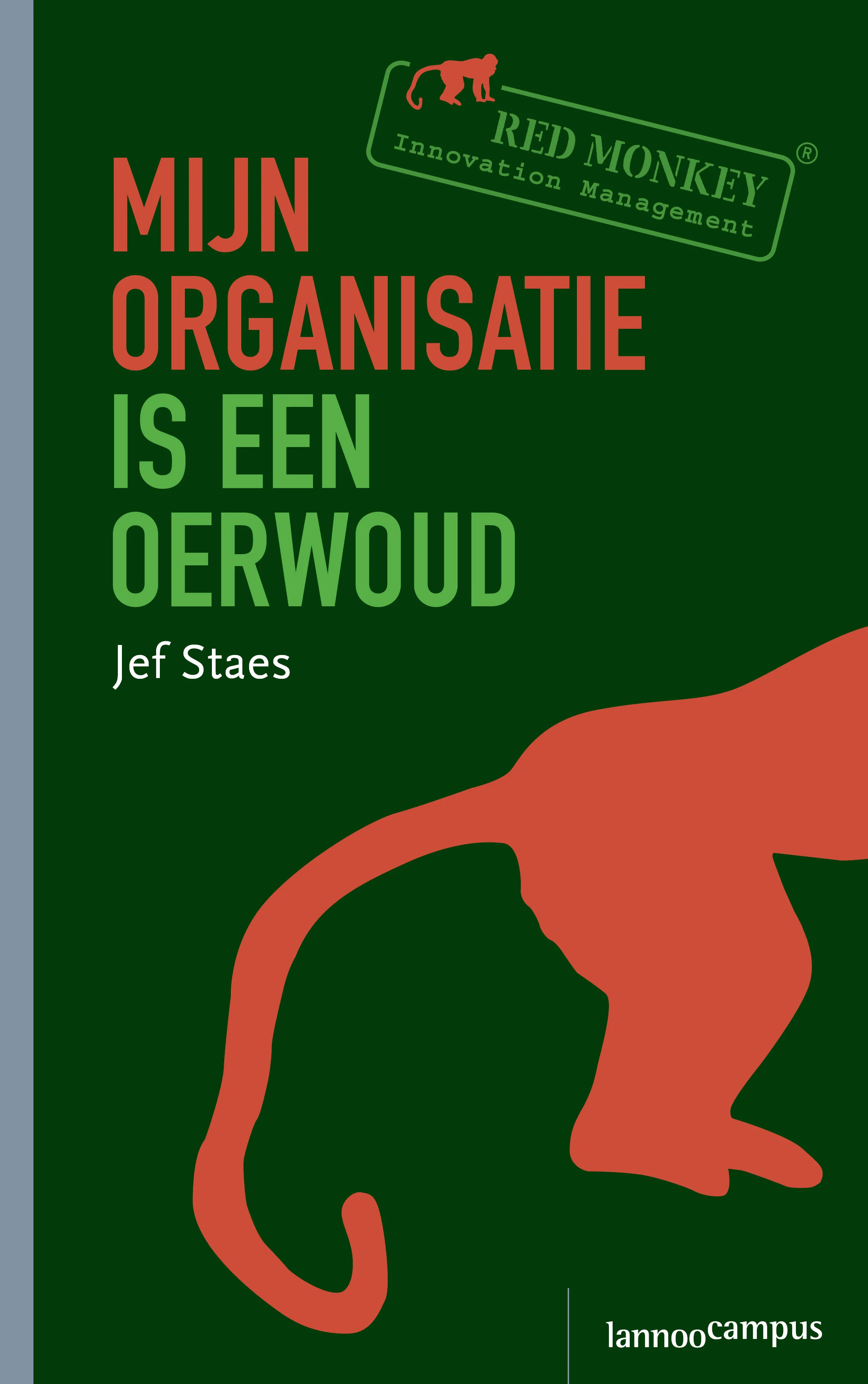 Cover Mijn organisatie is een oerwoud_high resolution.jpg