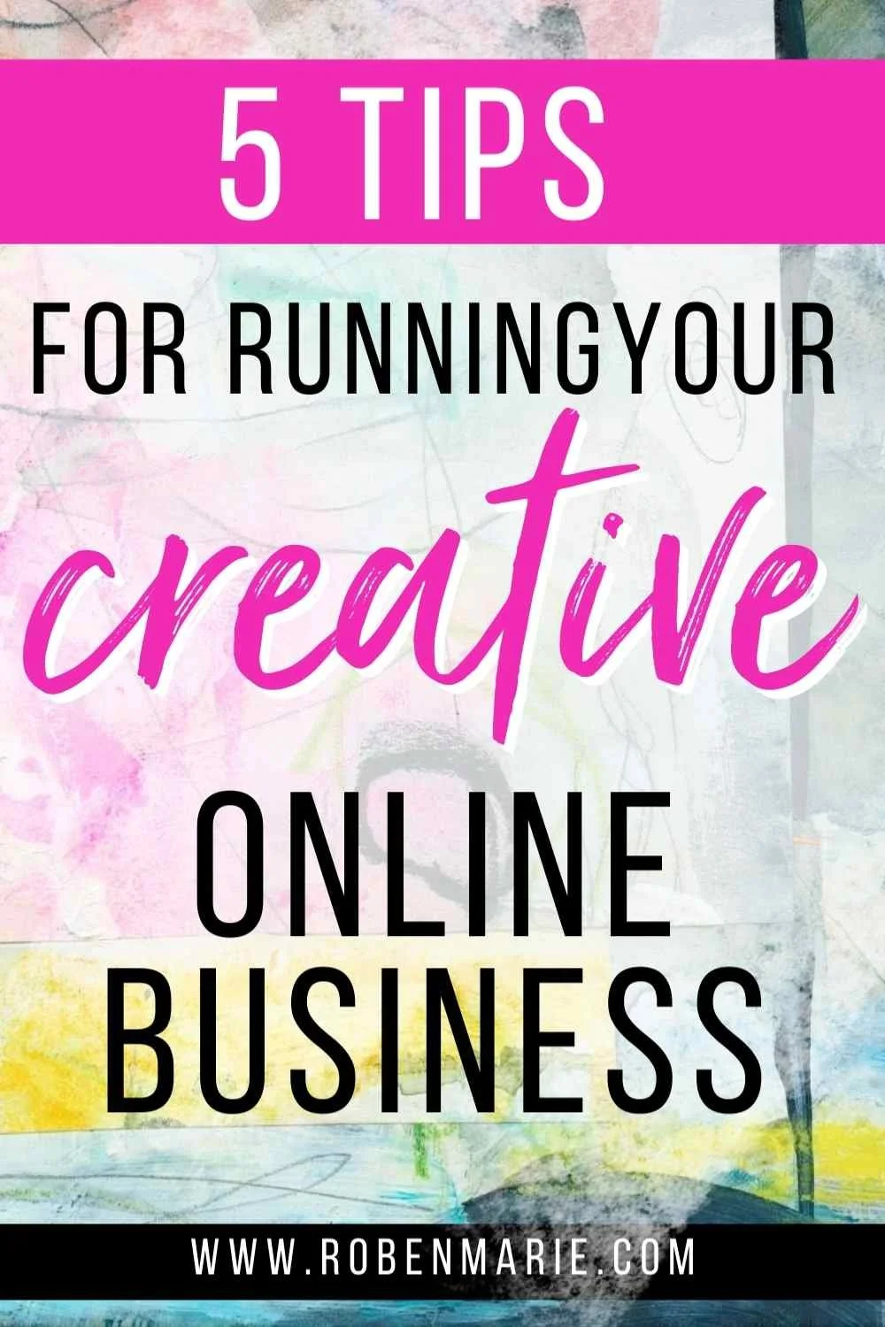 5 Easy Ways to Run Your Creative Business