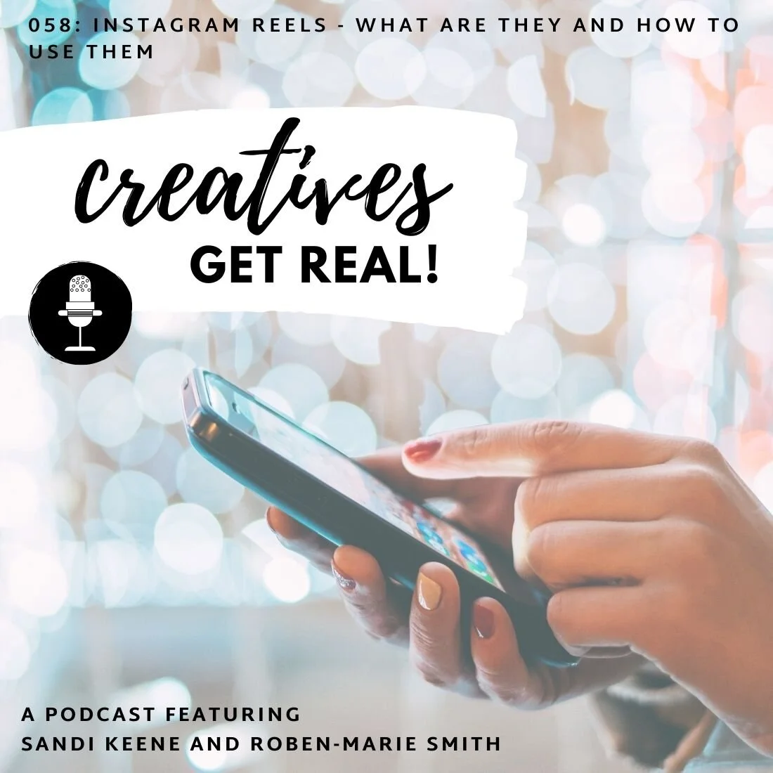 058: Instagram Reels - What are They and How to Use Them