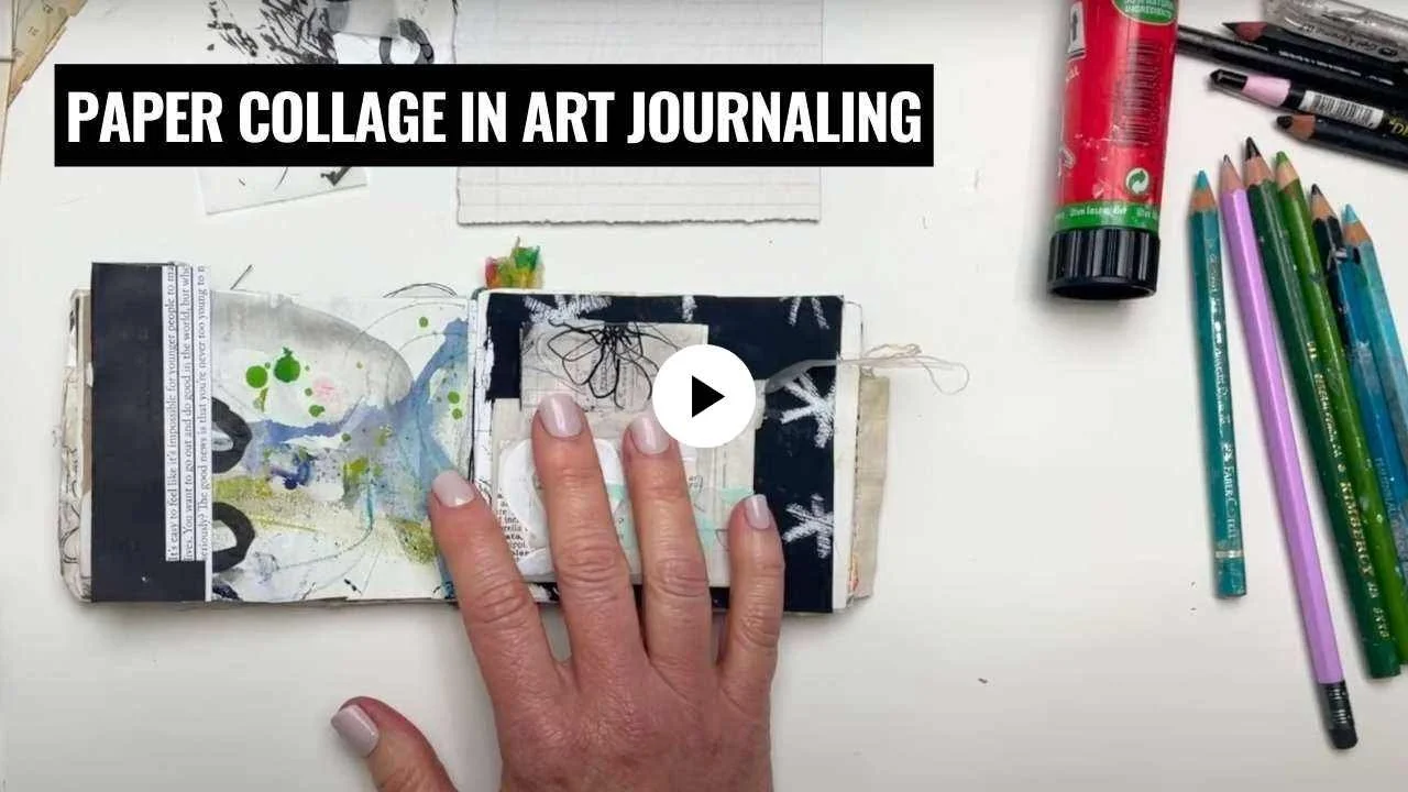 Art Journaling With Paper Collage: A Step-by-Step Demo