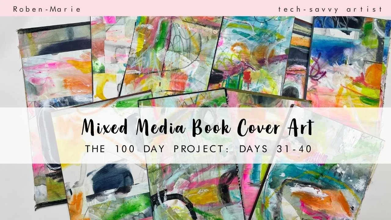 Art flip through of Days 31 -40 The 100 Day Project