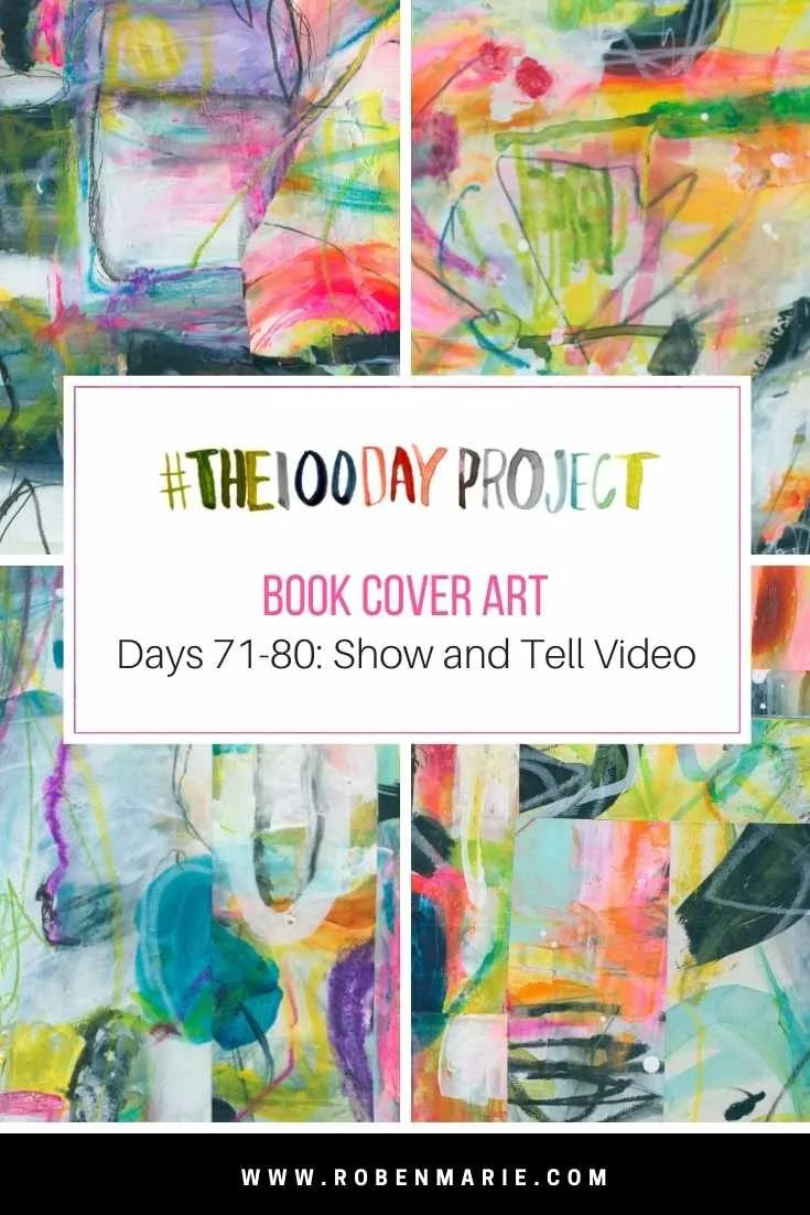 Art flip through of Days 71 - 80 The 100 Day Project