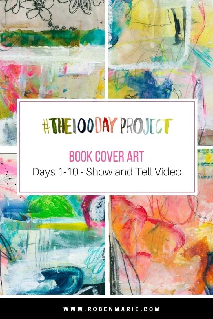 Mixed Media Art Flip Through Days 1-10 of The 100 Day Project