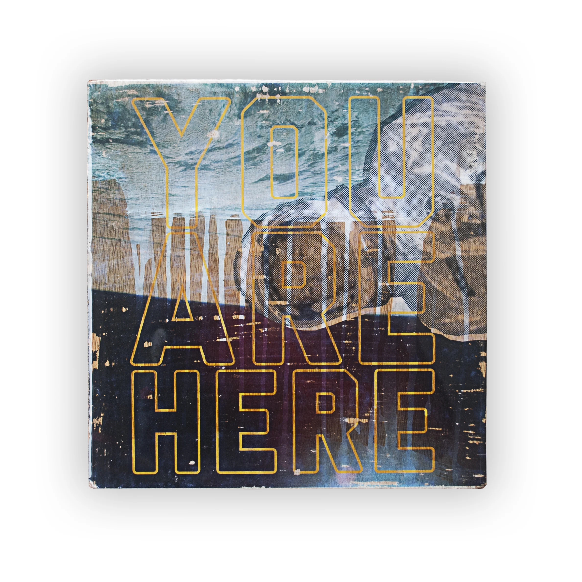 You Are Here