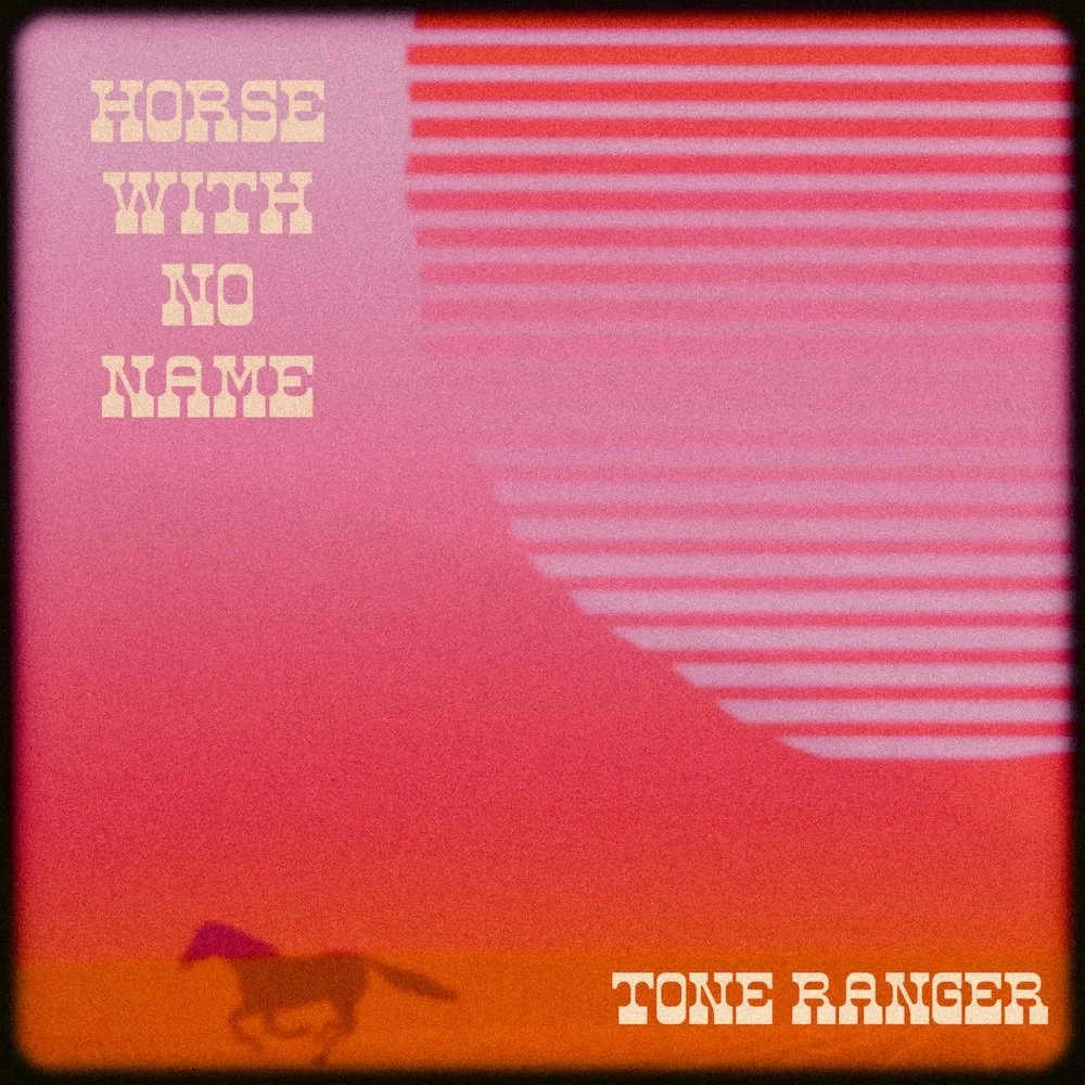 Listen: Horse With No Name by Tone Ranger