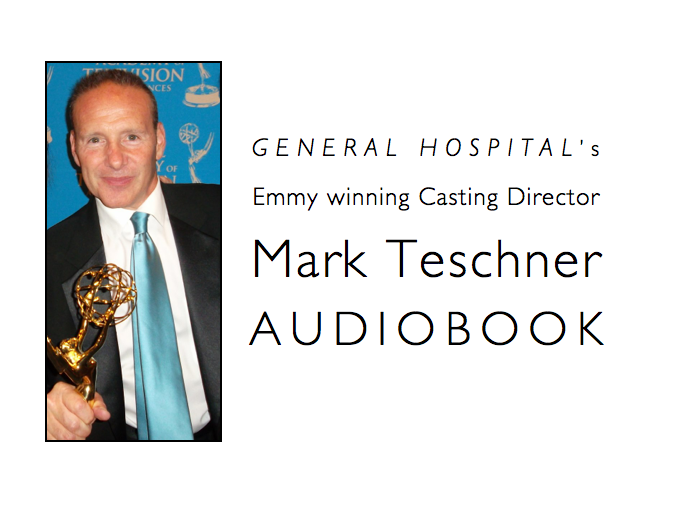 Casting Director Audiobook - Mark Teschner "General Hospital"