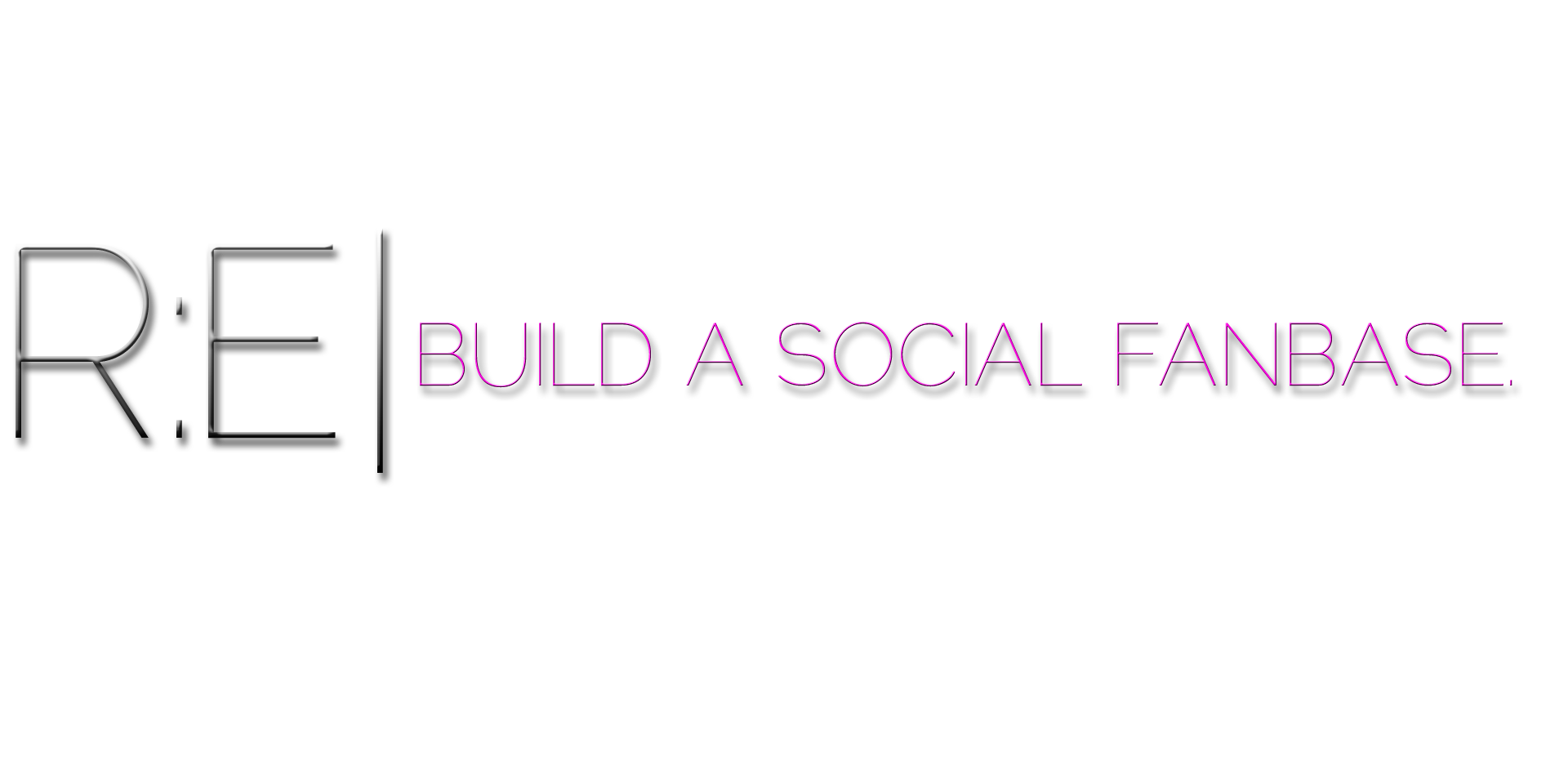 RE | BUILD A SOCIAL FANBASE.