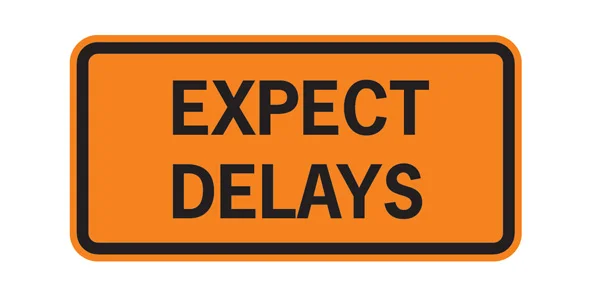 Expect-Delays-sign.jpg