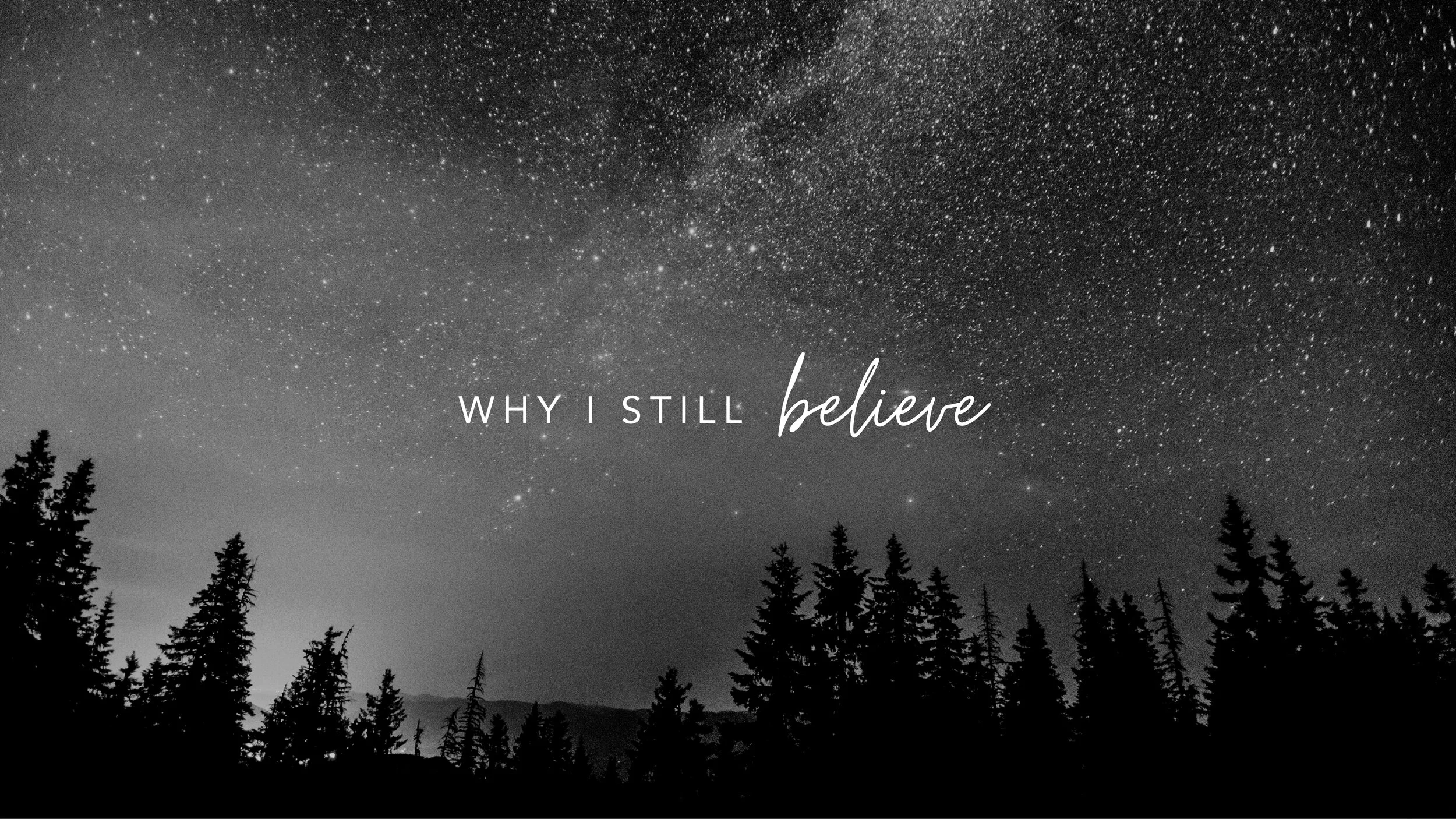 Why I Still Believe There is a God — Santa Cruz Hope Church