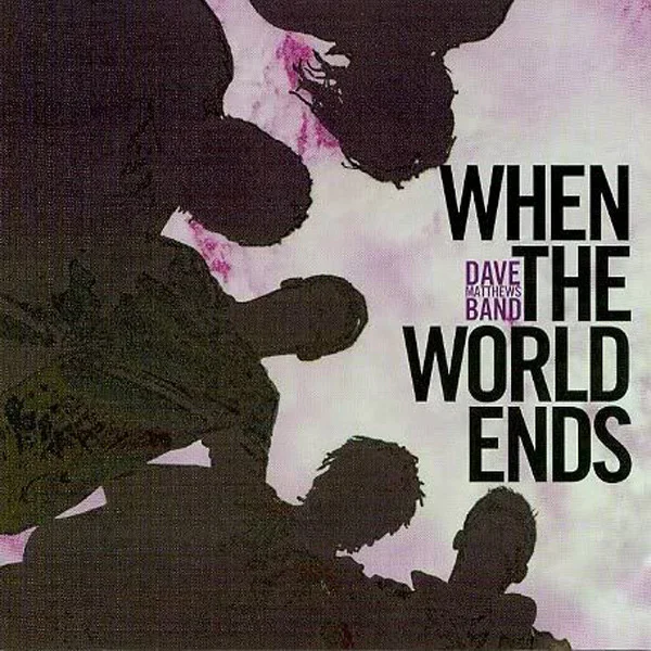 US Single - When The World Ends