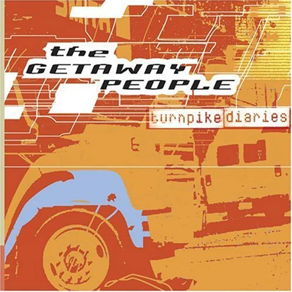 The Getaway People - Turnpike Diaries