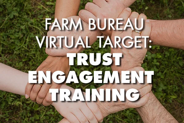 Farm Bureau Virtual Target: Trust Engagement Training