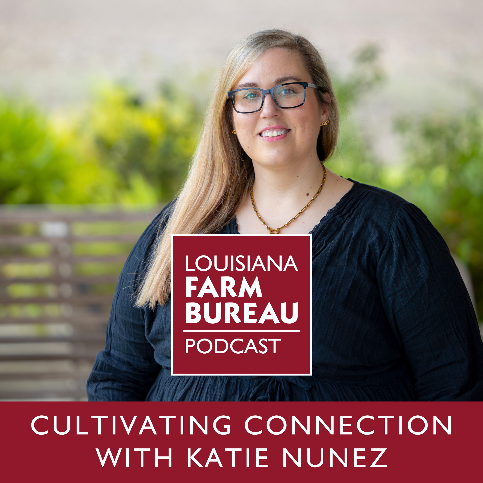 Cultivating Connection with Katie Nunez
