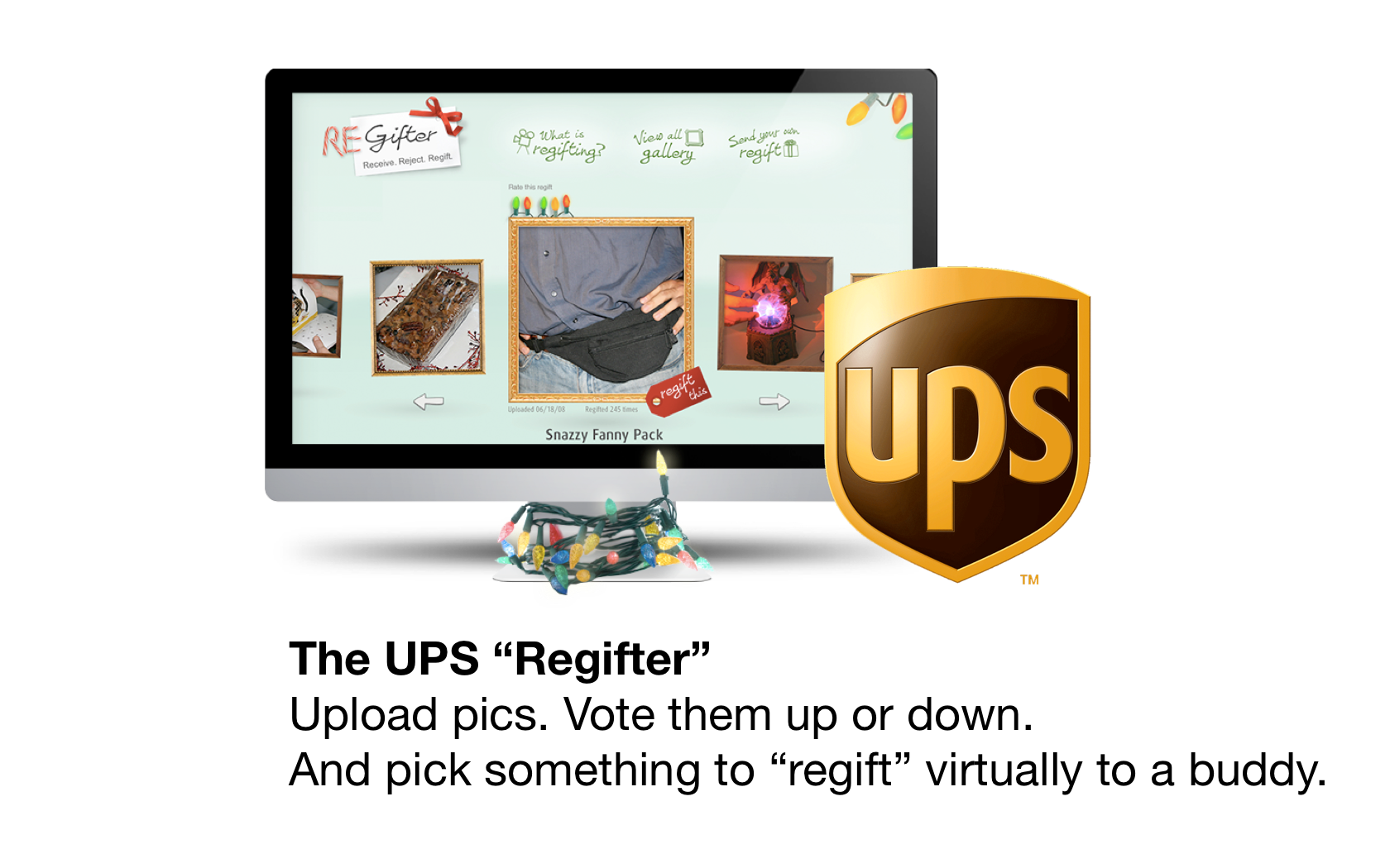 The UPS Regifter