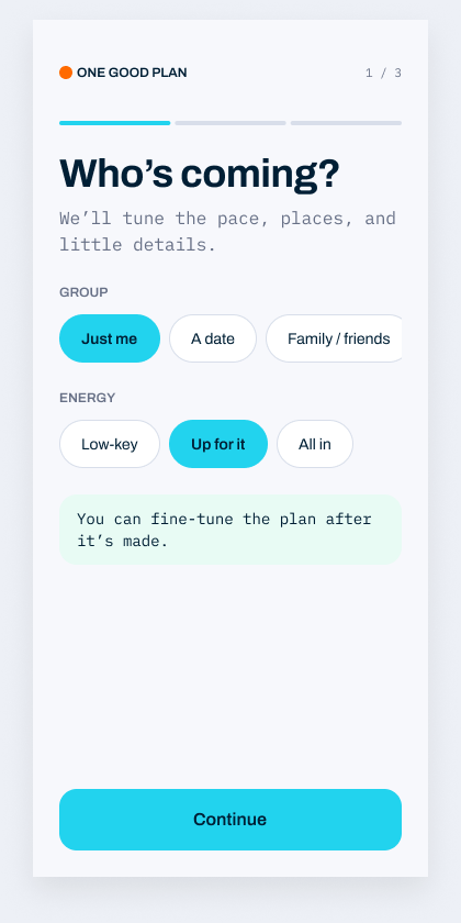 Day planner screen collecting who is coming and the energy level for a more fitting itinerary.