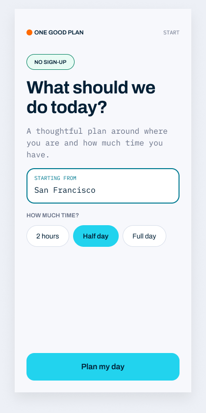 Day planner start screen asking where to go and how much time is available.